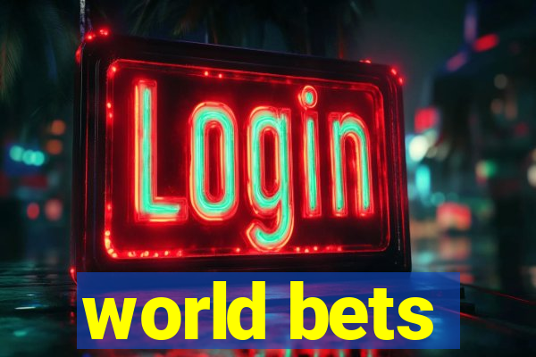 world bets